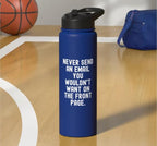 Never Send An Email You Wouldn't Want On Front Page Stainless Steel Insulated Water Bottle - view 7