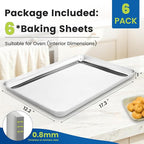 6 Pack Stainless Steel Baking Sheet Pans, 17.3" L × 12.2" W × 1" H Cookie Sheets for Toaster Oven, Rust-Resistant, Dishwasher Safe
