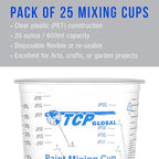 TCP Global 20 oz. (600ml) Graduated Plastic Mixing Cups - Box of 25 with 25 Mixing Sticks - Disposable Plastic Measuring Cups for Liquids, Paints, Resin, Epoxy, Art, Kitchen - Ratios 2-1, 3-1, 4-1 ML
